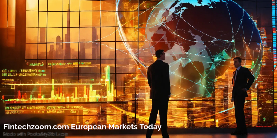 Fintechzoom.com European Markets Today