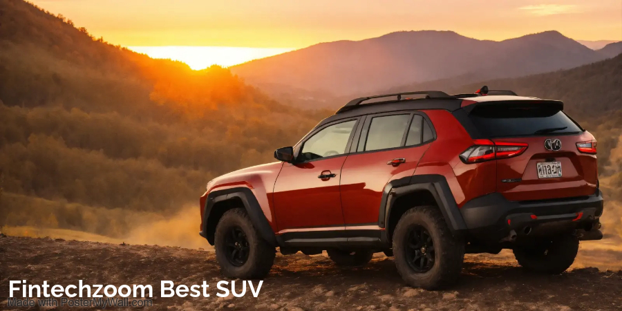 Fintechzoom Best SUV